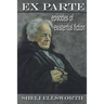 Ex Parte: Episodes of Existential Fiction