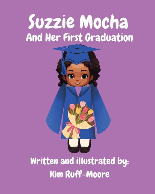 Suzzie Mocha And Her First Graduation - Paperback by Books by splitShops