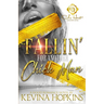 Fallin' For Another Chick's Man: A Hood Romance Novel
