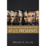 What You Should Know About the 47 US Presidents