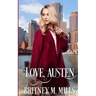 Love, Austen: A Fake Relationship Romance