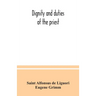 Dignity and duties of the priest: or, Selva; a collection of materials for ecclesiastical retreats. Rule of life and spiritual rules