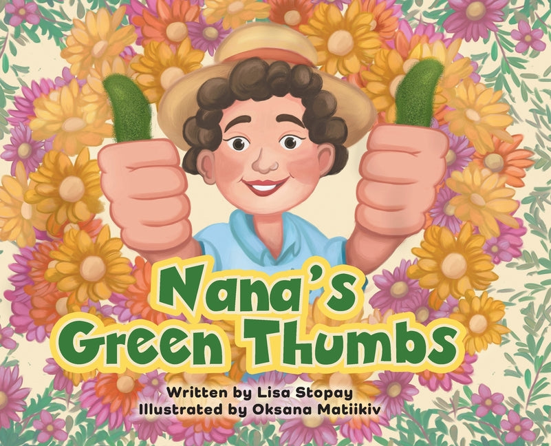 Nana's Green Thumbs - Hardcover by Books by splitShops