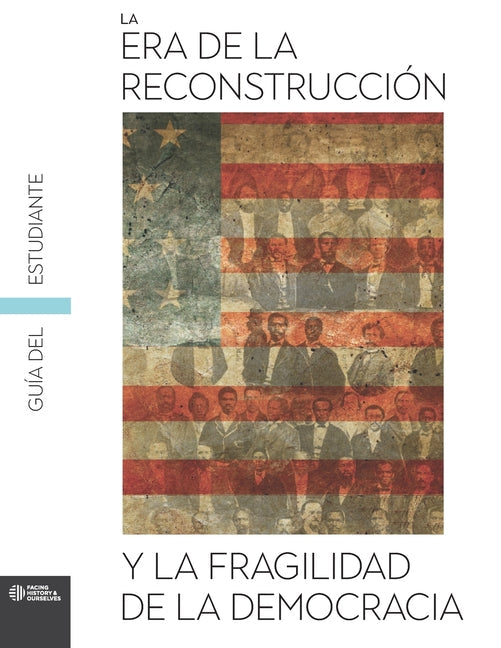 The Reconstruction Era and the Fragility of Democracy Student Guide (Spanish) - Paperback by Books by splitShops