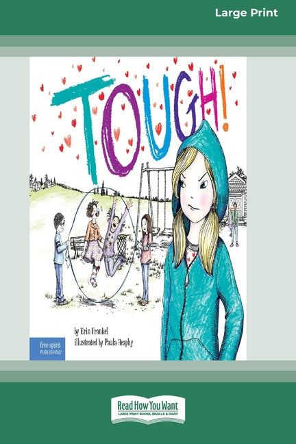 Tough!: A Story about How to Stop Bullying in Schools [Standard Large Print] - Paperback by Books by splitShops