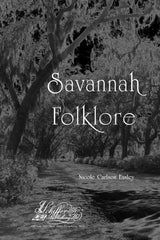 Savannah Folklore by Schiffer Publishing