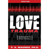 Love Trauma: Separation to Post Divorce