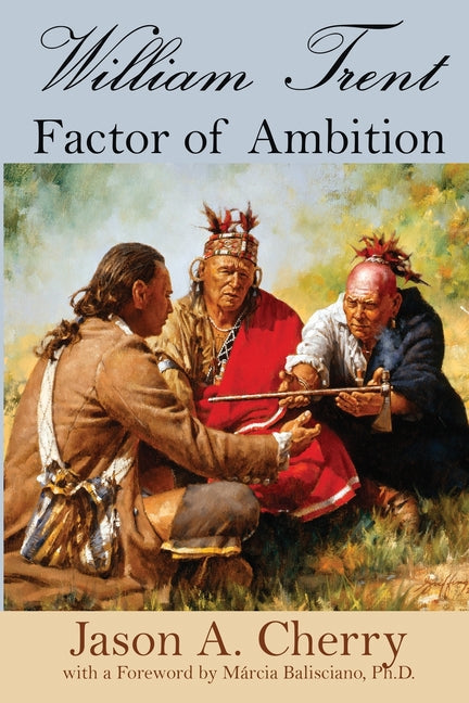 William Trent: Factor of Ambition - Paperback by Books by splitShops