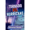 Tornado vs. Hurricane: A Science Showdown for Kids