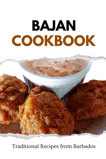 Bajan Cookbook: Traditional Recipes from Barbados - Paperback by Books by splitShops