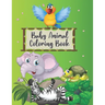 Baby Animal Coloring Book: Super Fun Wild Baby Animals to Color included Giraffe Elephant Lion Tiger Squid Llama and Many More for Kids Preschool
