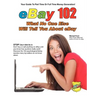 eBay 102: What No One Else Will Tell You About eBay