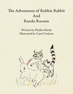 The Adventures of Robbie Rabbit and Rando Racoon - Paperback by Books by splitShops