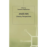 Anais Nin: Literary Perspectives