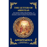 The Letter Of Aristeas: The Legendary Origins of the Septuagint - An Ancient Account of Jewish Wisdom, the Library of Alexandria, and the Translation