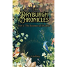 The Dryburgh Chronicles Part 1: The Existence of Shadows