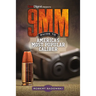 9mm - Guide to America's Most Popular Caliber