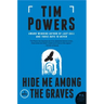 Hide Me Among the Graves