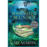 The Bookseller Blunder: A Weal & Woe Bookshop Witch Mystery