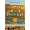 The Power in the Promises: Praying God's Word to Change Your Life