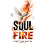 Soul on Fire: When Ordinary Faith Isn't Enough Anymore