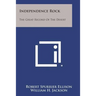 Independence Rock: The Great Record of the Desert