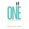 One: Pursuing Oneness in Marriage