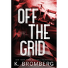 Off the Grid (Alternate Cover)