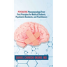 Psychiatric Phenomenology From First Principles for Medical Students, Psychiatric Residents, and Practitioners
