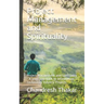 Project Management and Spirituality: Project Management and Spirituality - A yogic approach to Information Technology Industry Projects
