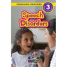 Speech Disorders: Understand Your Mind and Body (Engaging Readers, Level 3)
