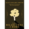 Under a Bilari Tree I Born: The memoir of a resilient First Nations woman of the Pilbara