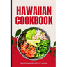 Hawaiian Cookbook: Traditional Recipes of Hawaii