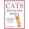 Cats Behaving Badly