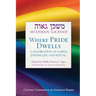 Mishkan Ga'avah: Where Pride Dwells