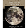 A Voyage to the Moon