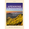 Apennine Crossings: Travellers on the Edge of Tuscany