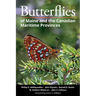 Butterflies of Maine and the Canadian Maritime Provinces