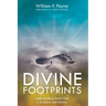 Divine Footprints: Understanding God's Plan in Scripture and History