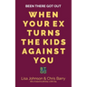 Been There Got Out: When Your Ex Turns The Kids Against You