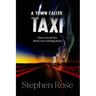 A Town Called Taxi: Once you arrive, there's no turning back
