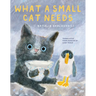 What a Small Cat Needs