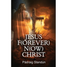 Jesus F(orever) N(ow) Christ