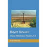 Buyer Beware: Diana Rittenhouse Mystery 5/5