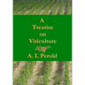 A Treatise on Viticulture