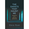 The Ghosts That Haunt Me: Memories of a Homicide Detective