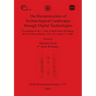 The Reconstruction of Archaeological Landscapes through Digital Technologies