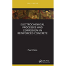 Electrochemical Processes and Corrosion in Reinforced Concrete