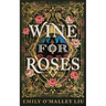 Wine for Roses