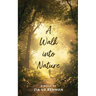 A Walk into Nature